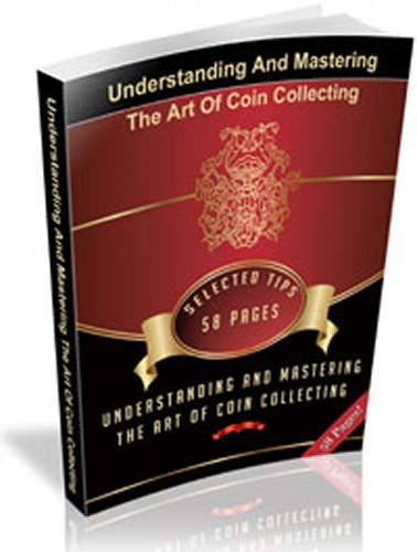 Understanding And Mastering Coins Collectibles; The Art of COIN COLLECTING  (CD)