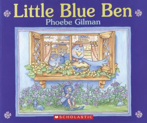 Little Blue Ben by Phoebe Gilman