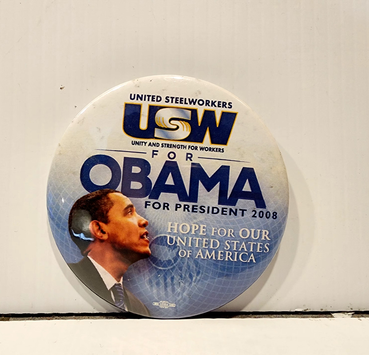 Barack Obama 2008 labor union campaign pin button political  United Steelworkers