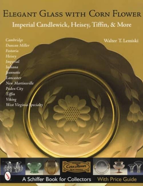 Corn Flower Etched Glass Collector ID Guide Depression Era Up incl Imperial More