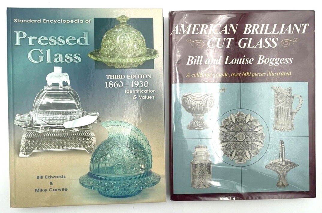 Standard Encyclopedia of Pressed Glass 1860 - 1930 & Amer. Brilliant Cut Glass