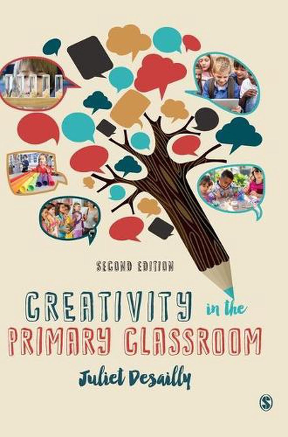 Creativity in the Primary Classroom by Juliet Desailly (English) Hardcover Book