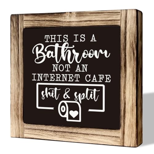 Rustic Wooden Tabletop Bathroom Sign - This Is A Bathroom Not an Internet Cafe 