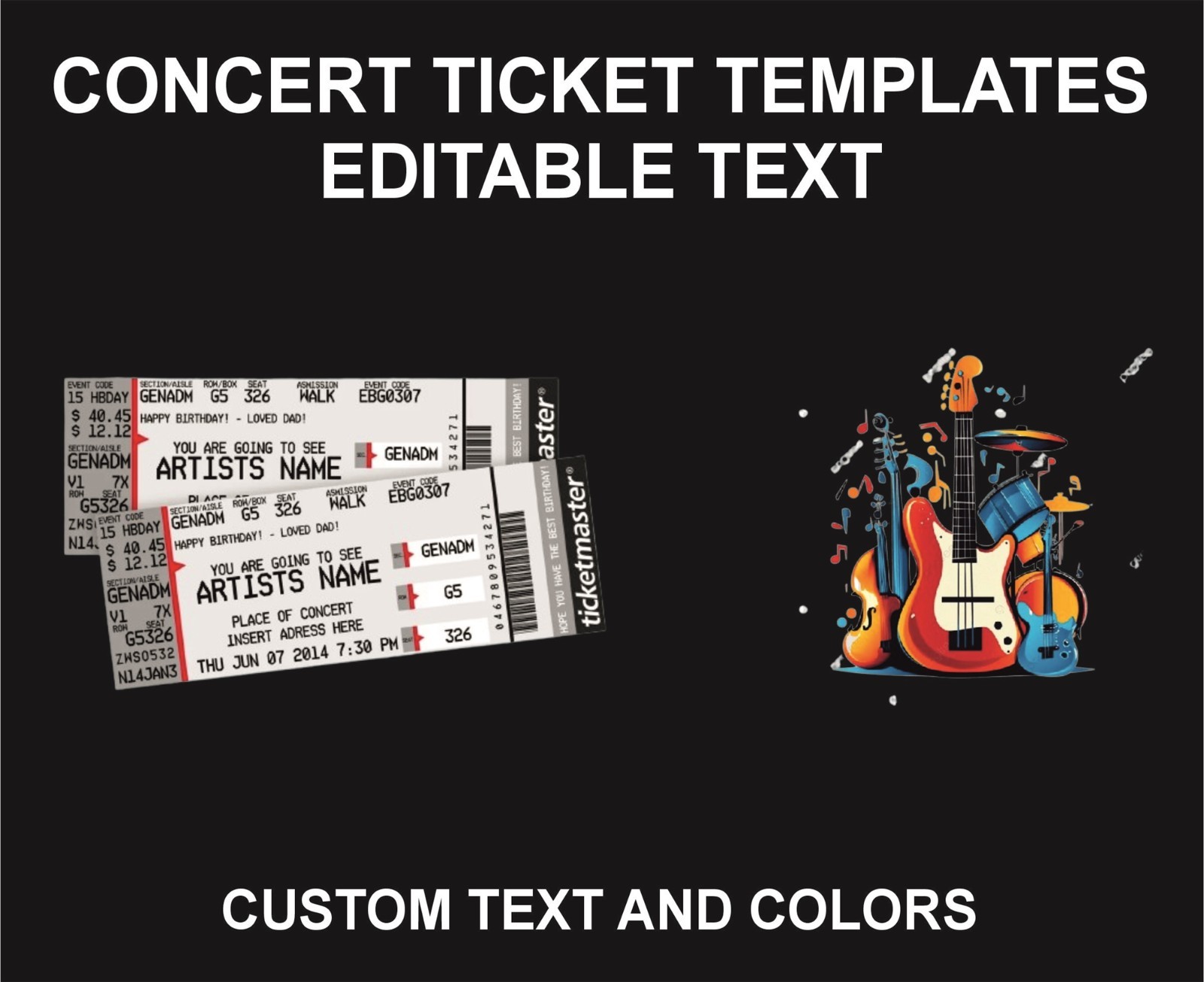 Concert Ticket Template, Editable, Custom Text and Color