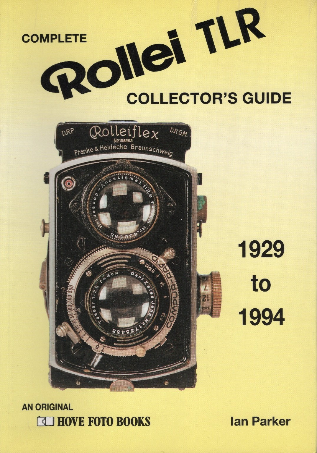 Rollei TLR Collector's Guide, 1993 Edition, Paperback; Covers models from 1929 -