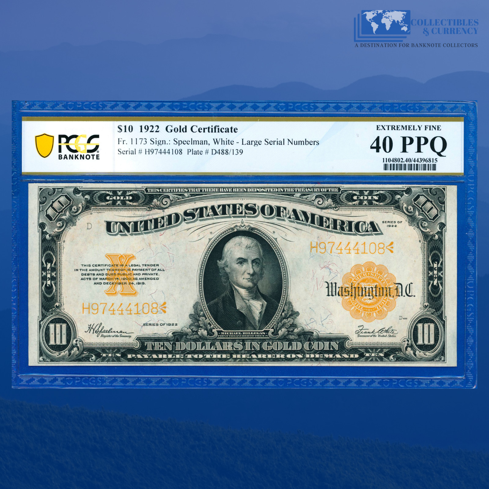 Fr.1173 1922 $10 Dollars Gold Certificate "HILLEGAS NOTE", PCGS 40 PPQ #44108