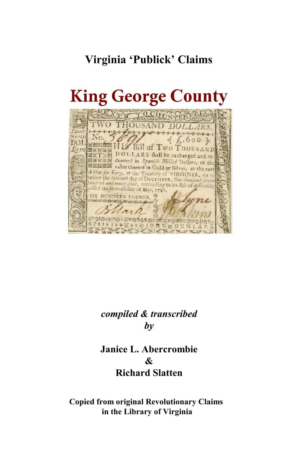 King George County, Virginia Revolutionary Publick Claims GENEALOGY