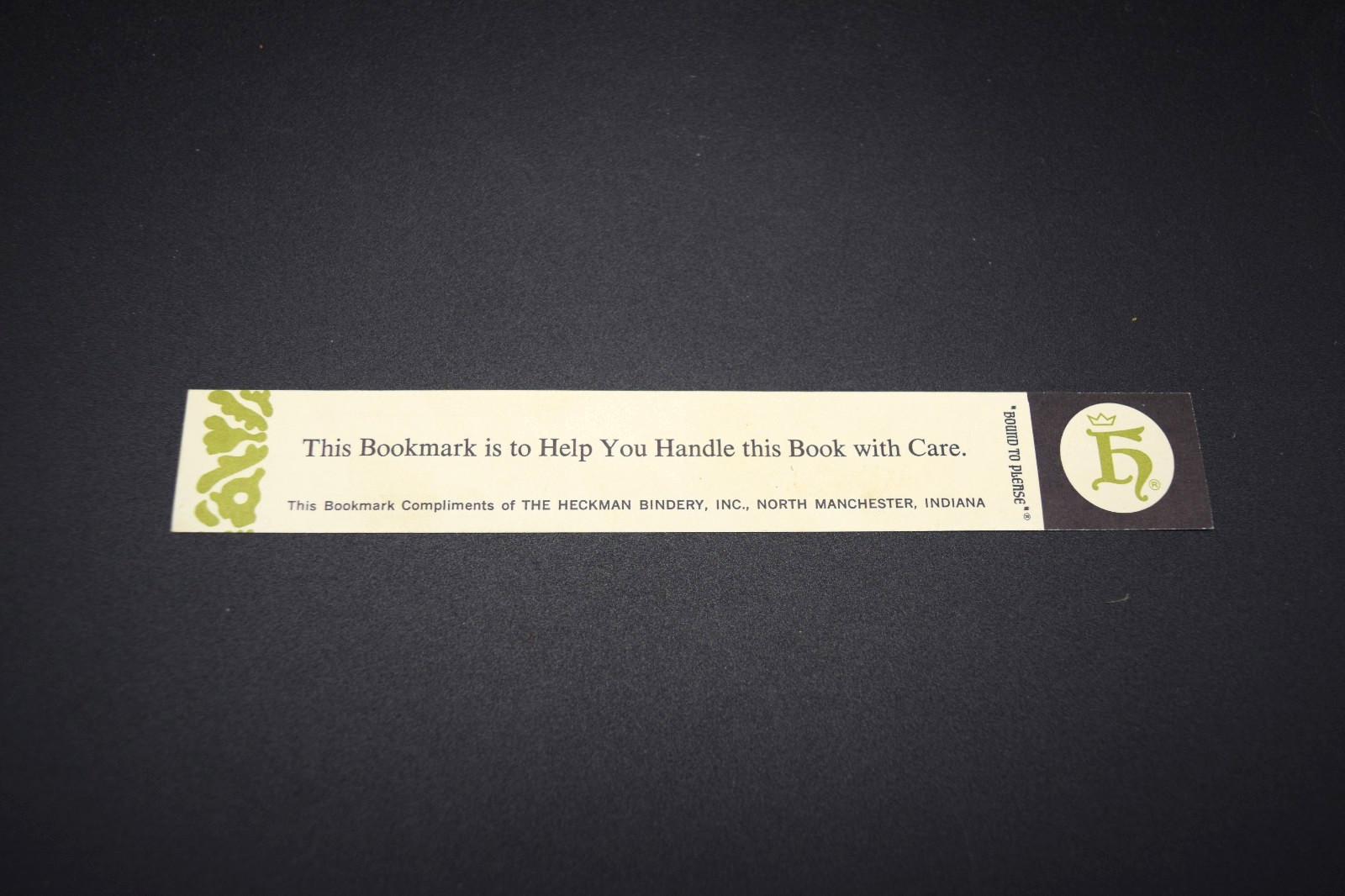 Vintage The Heckman Bindery, Inc., North Manchester, Indiana Bookmark