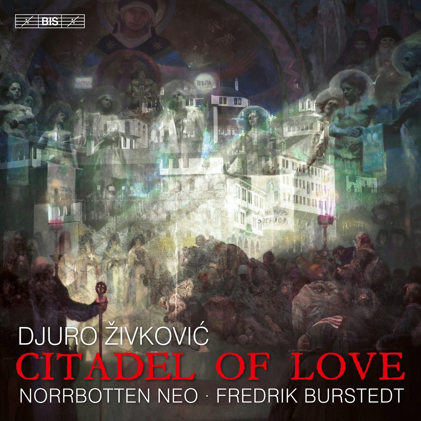 Djuro Zivkovic Djuro Zivkovic: Citadel of Love (CD) Hybrid