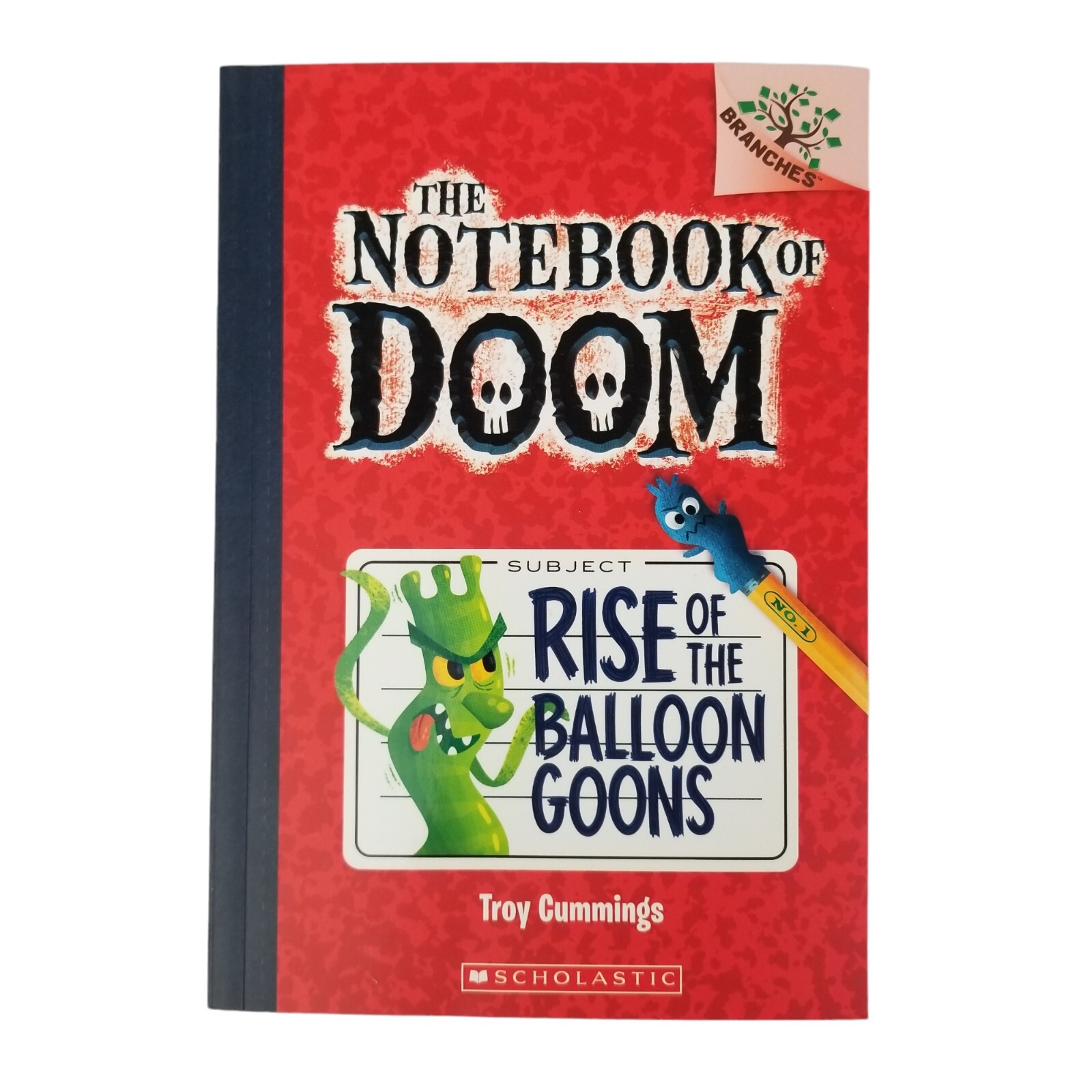 Rise of the Balloon Goons: A Branches Book (The Notebook Of Doom #1), Volume 1