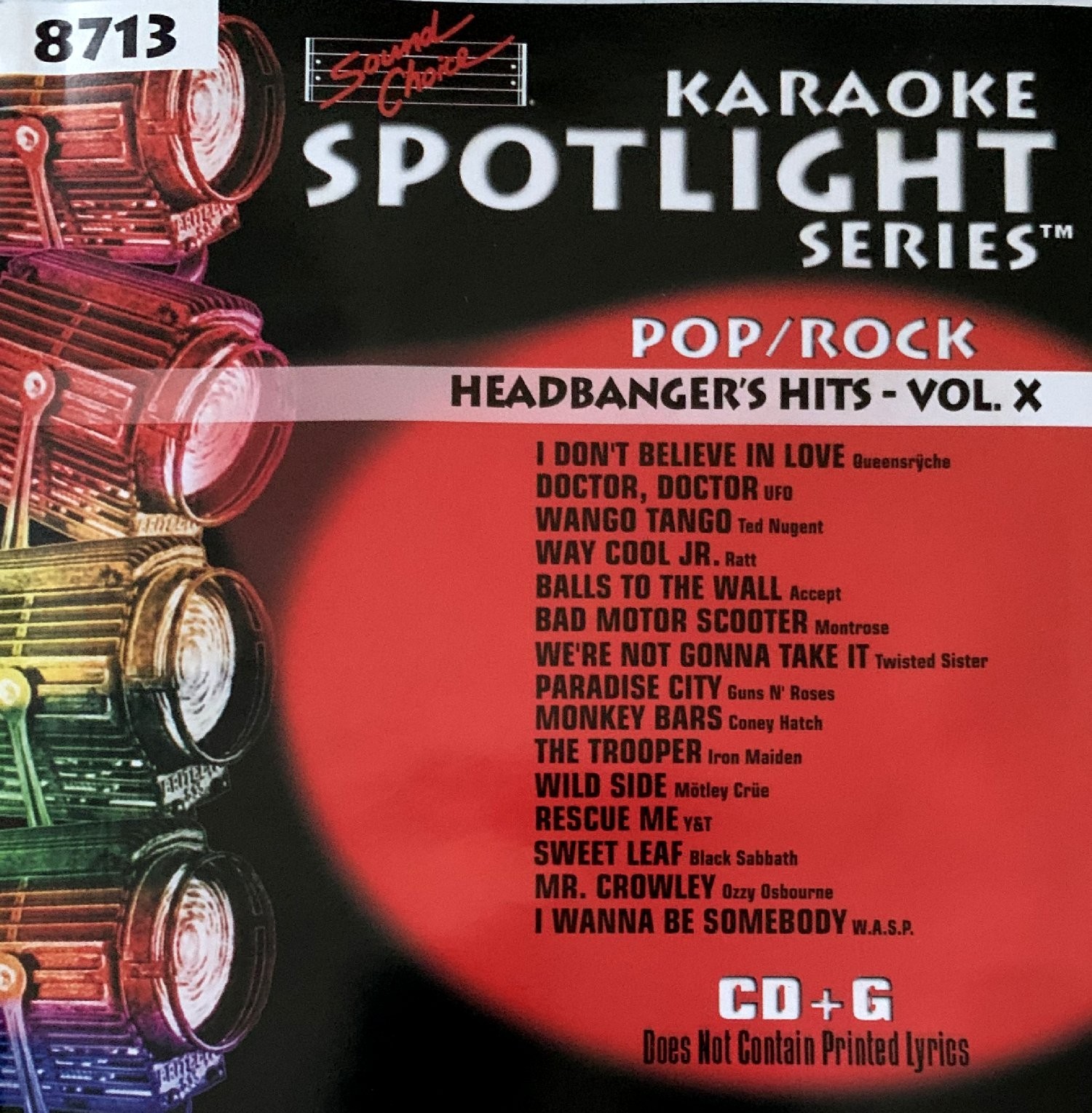 SOUND CHOICE SPOTLIGHT KARAOKE - HEADBANGER'S HITS - VOL X - SC8713 - LOT 4772