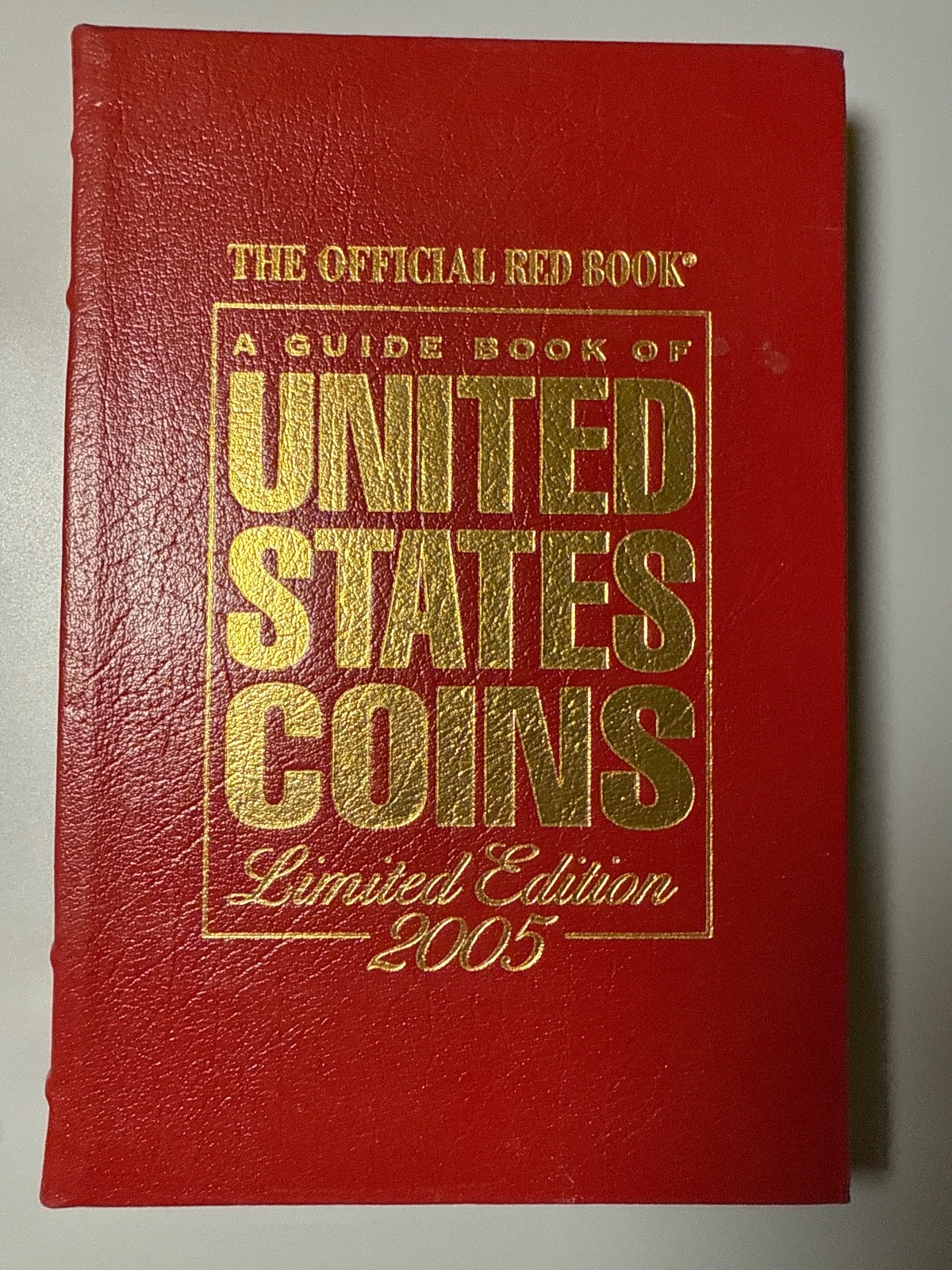 Red Book 2005 Limited US Coin Guide Leather Signed Book