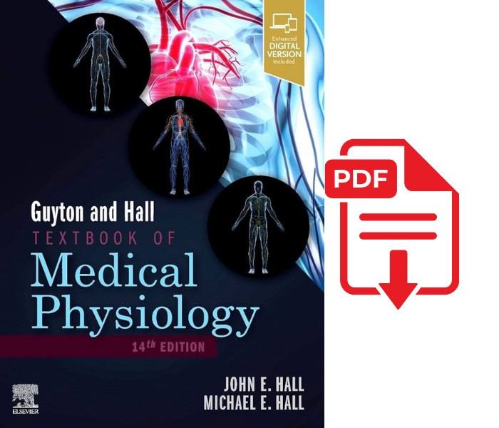 Guyton and Hall textbook of medical physiology 14th Edition