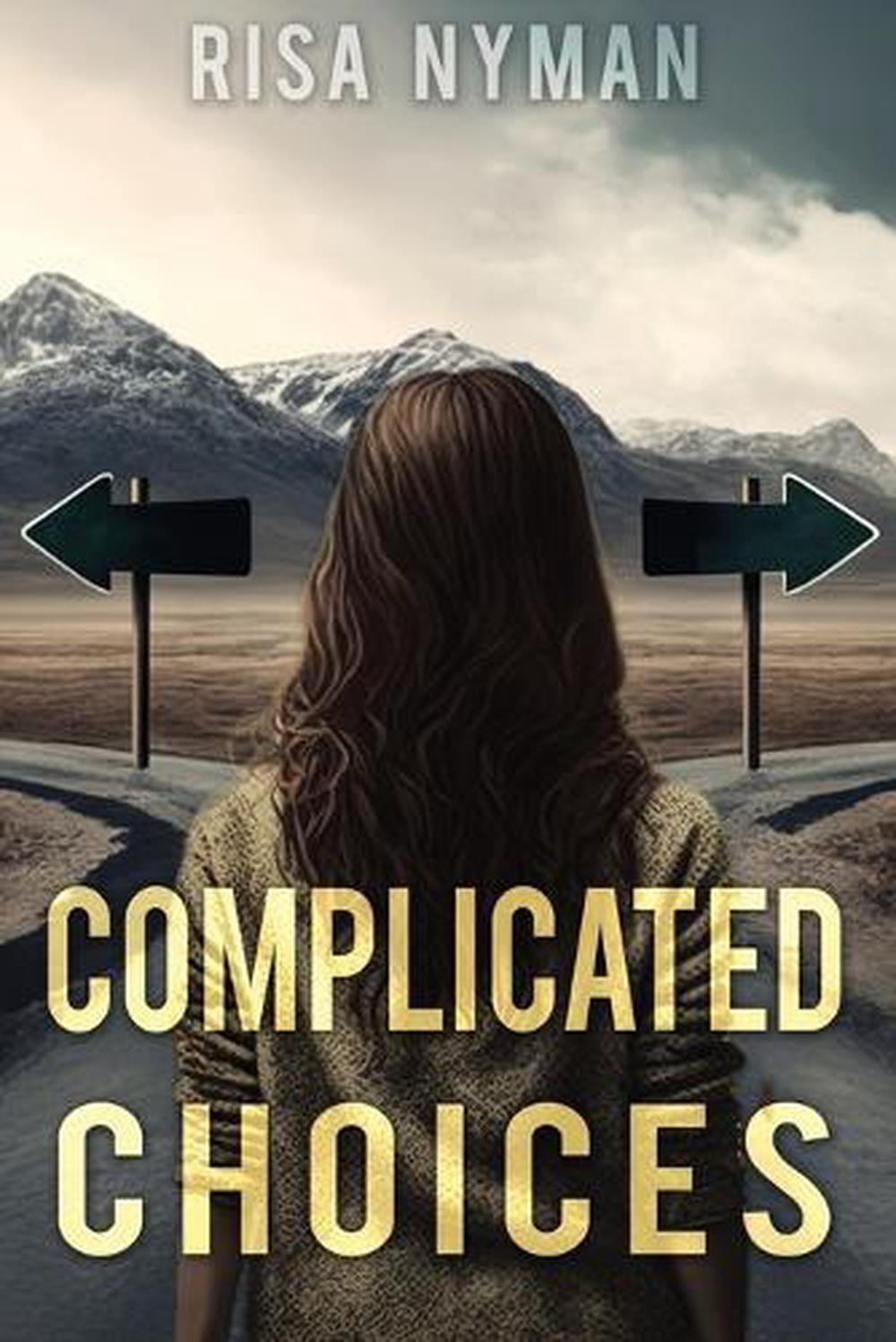 Complicated Choices by Risa Nyman Paperback Book