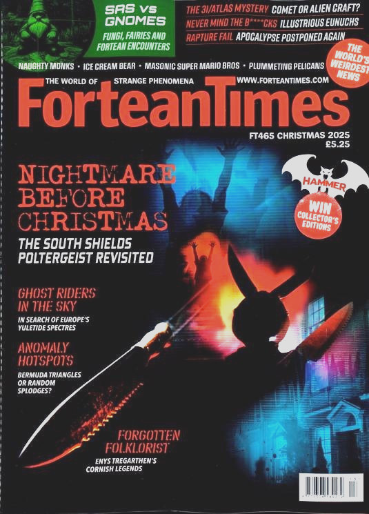 FORTEAN TIMES MAGAZINE #465 CHRISTMAS 2025 | NIGHTMARE BEFORE CHRISTMAS