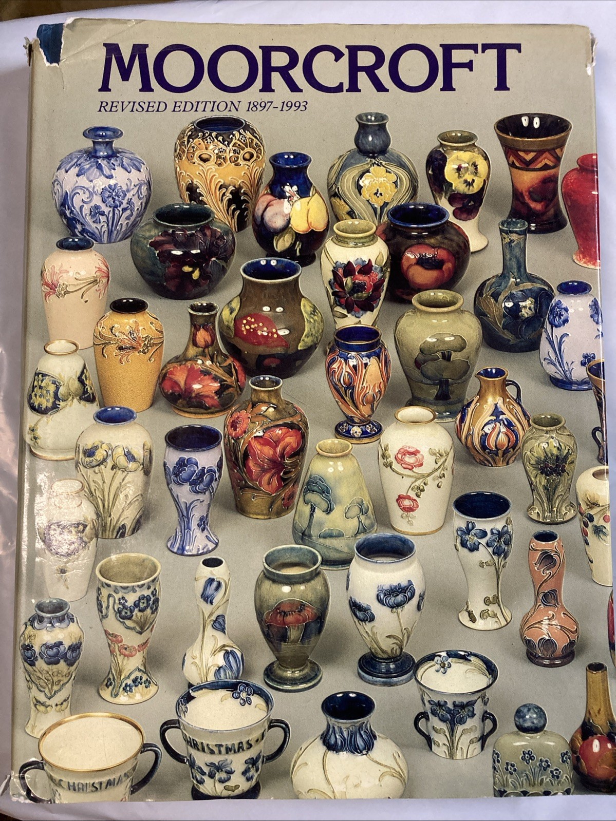 MOORCROFT POTTERY BOOK PAUL ATTERBURY Revised Edition 1897 - 1993