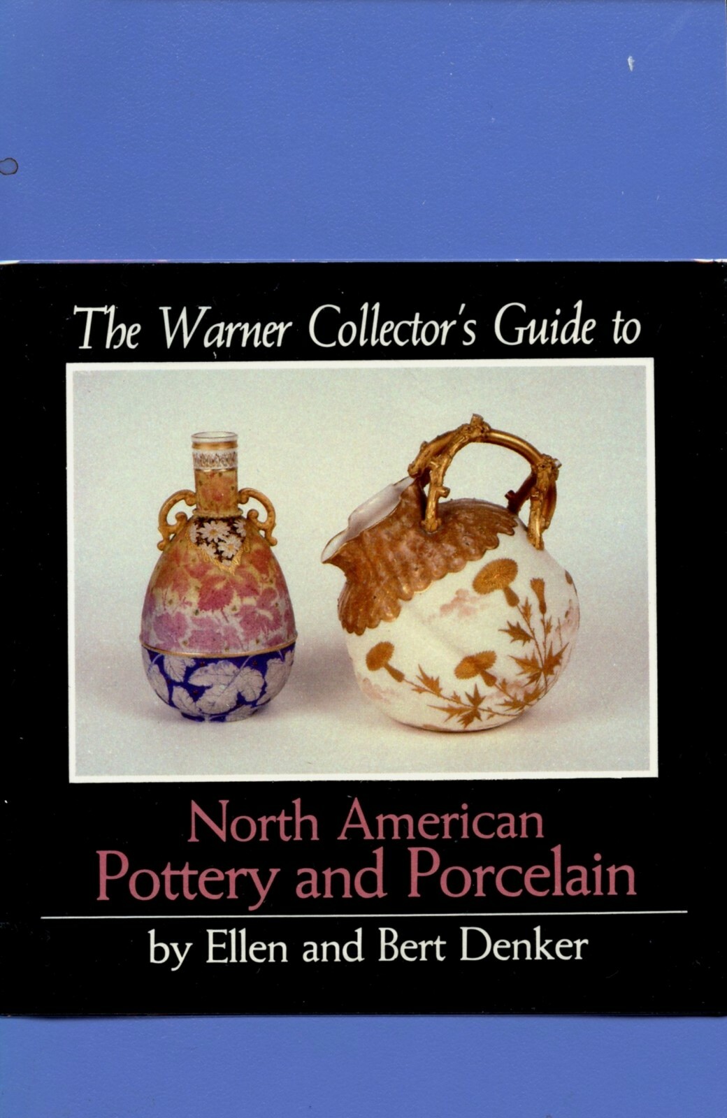 Antique American Pottery Stoneware China - Makers Types Dates / Book