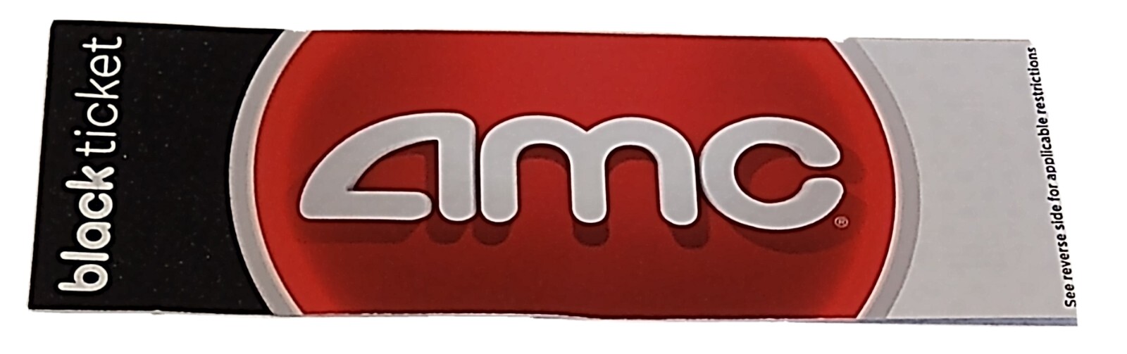 AMC Movies Black Ticket - No Expiration!