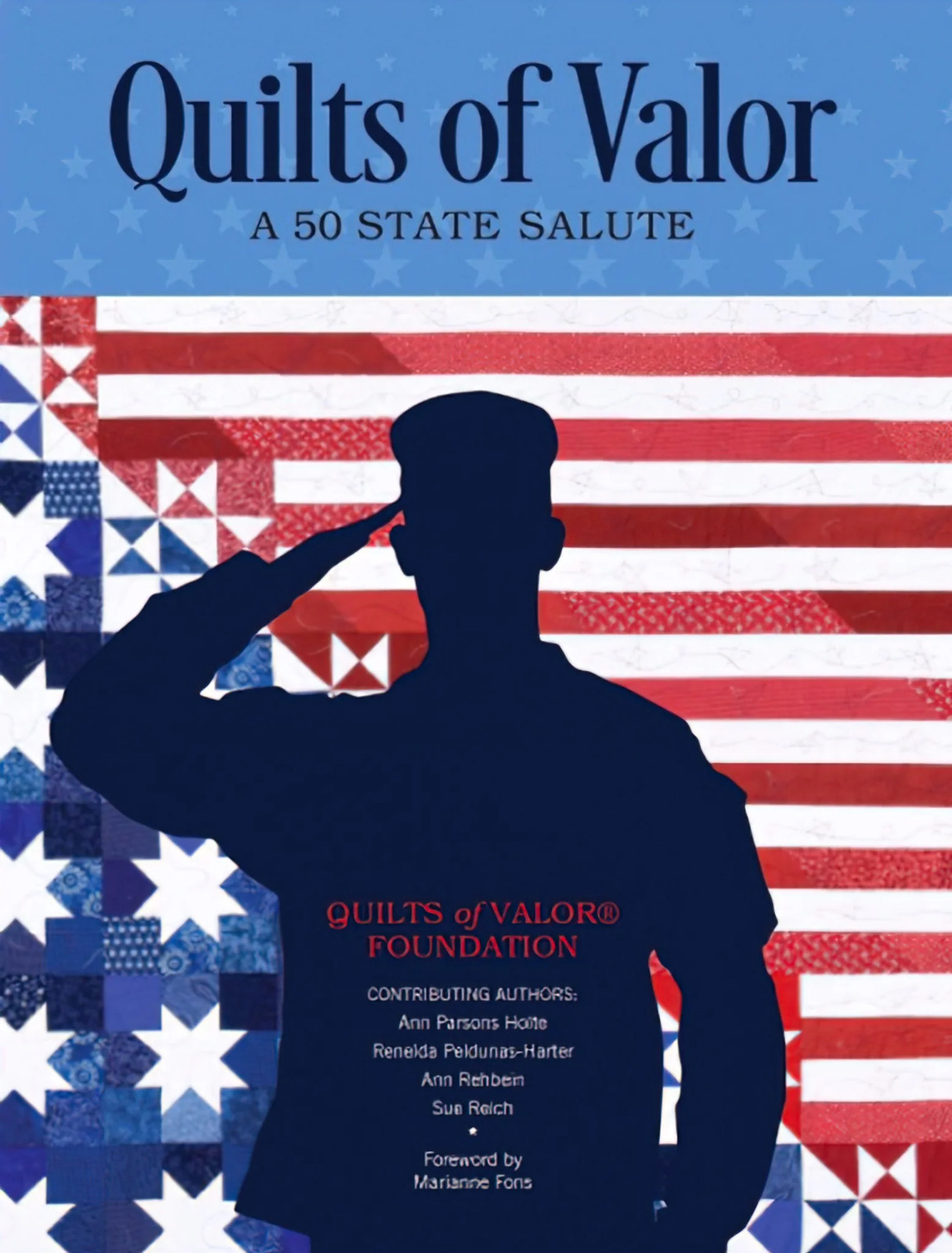 Quilts of Valor: A 50 State Salute