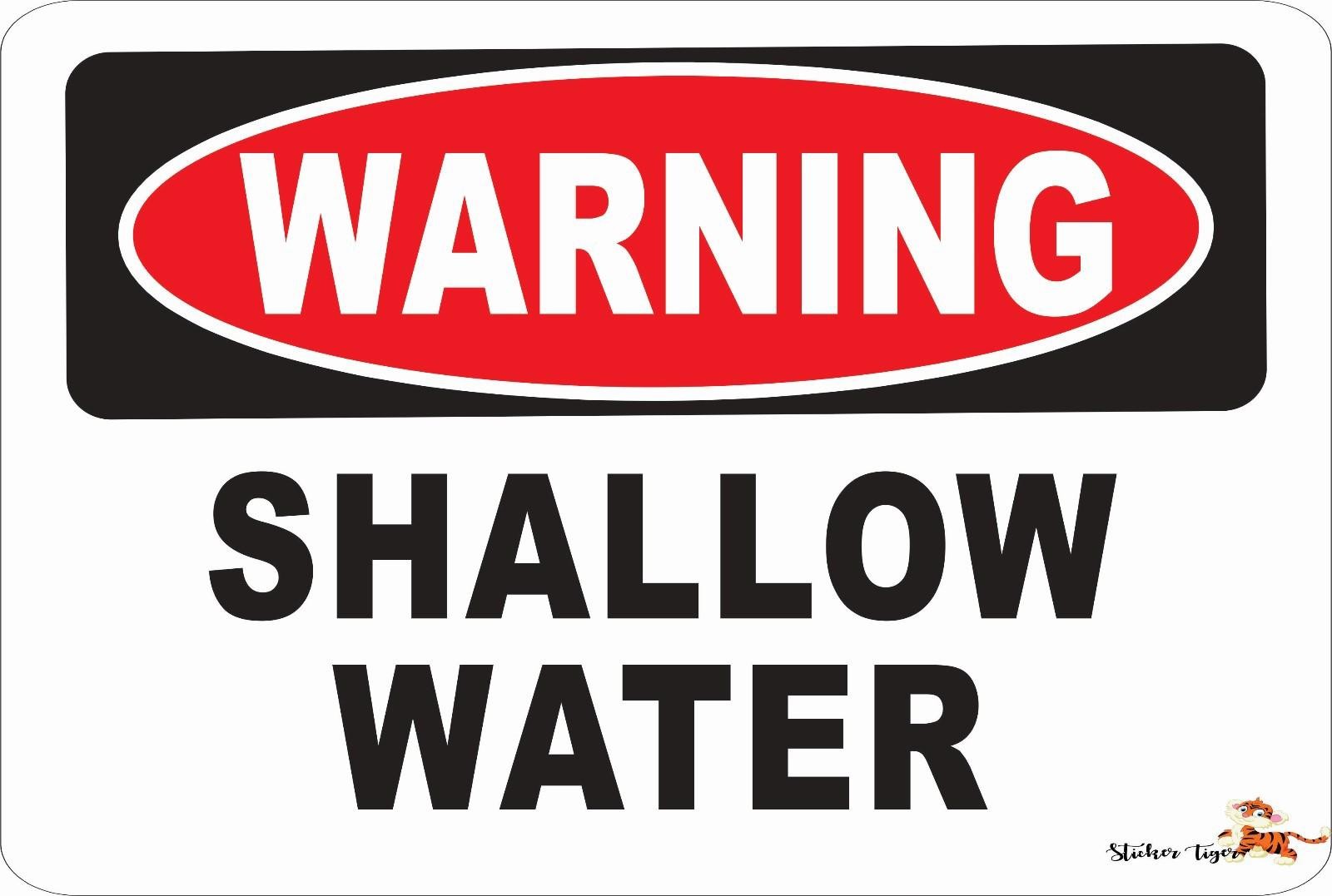 Warning Sign - SHALLOW WATER  Aluminum 8 x 12 Metal Novelty