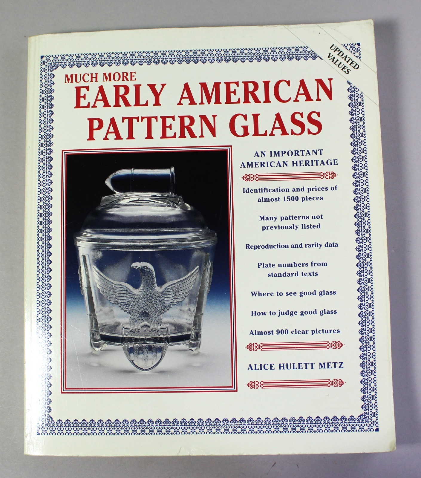 Much More Early American Pattern Glass by Alice Hulett Metz PB