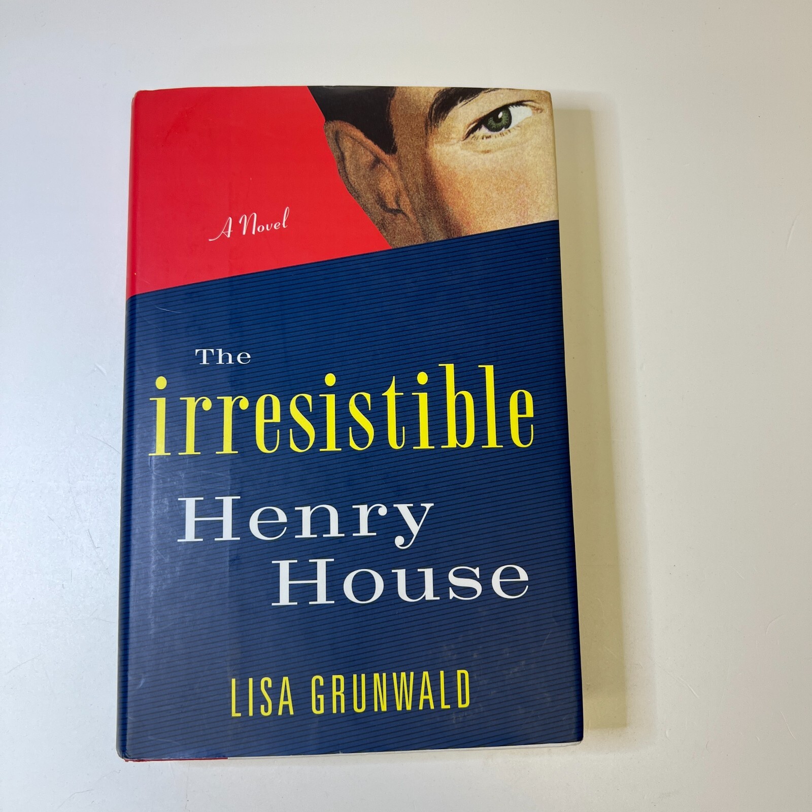The Irresistible Henry House by Grunwald, Lisa