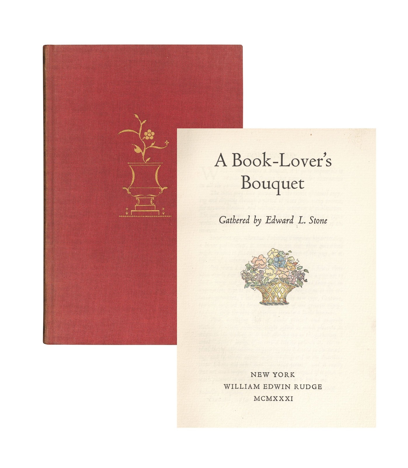 Stone, Edward L – A Book-Lover’s Bouquet by Edward L. Stone – Signed – 1931