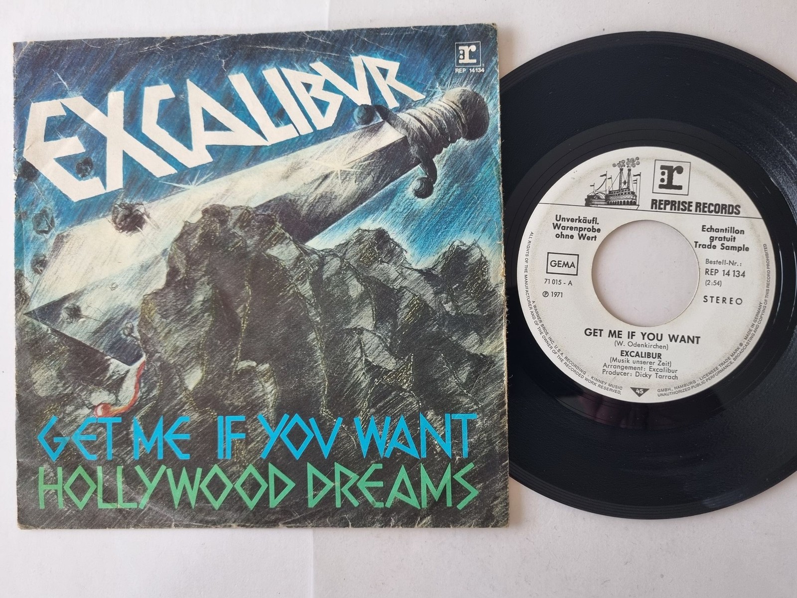 Excalibur - Get Me If You Want 7'' Vinyl Germany PROMO/ READ FOR CONDITION!