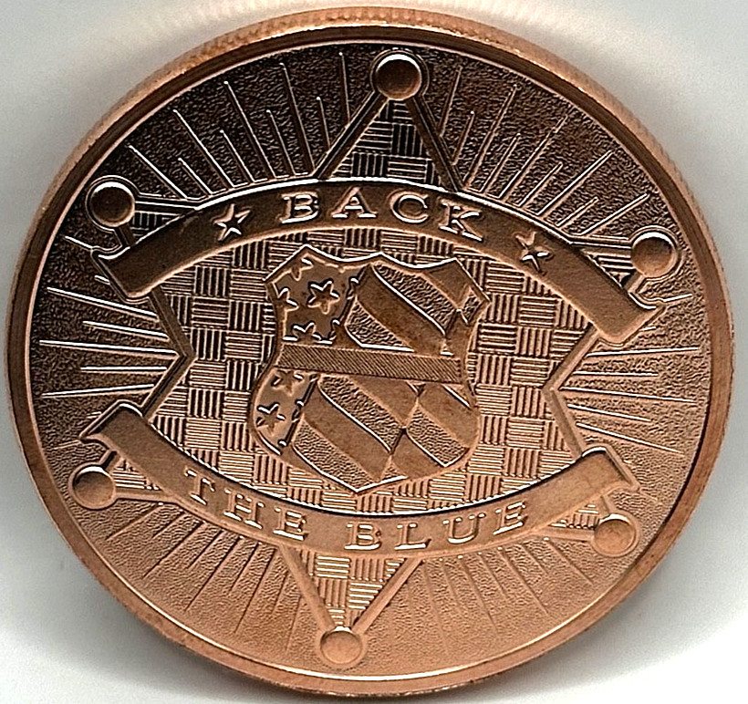 BACK THE BLUE 1-Copper Round 1 oz. Coin  POLICE  Law Enforcement