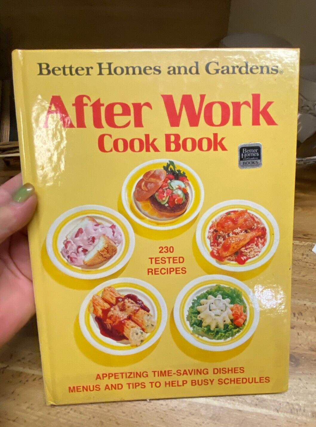 Vintage Better Homes and Gardens After Work Cook Book 1974