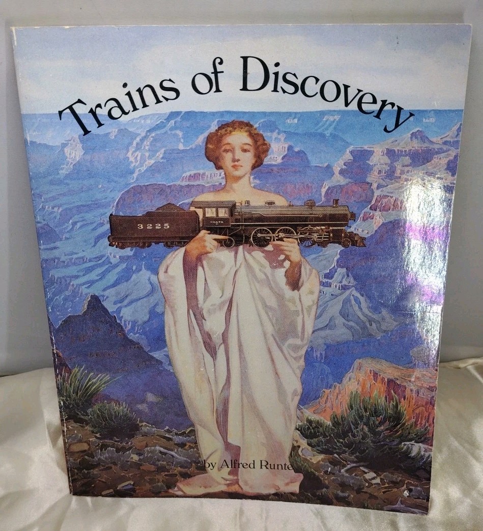 Trains of Discovery Alfred Runte National Park Railroad History Paperback 1990