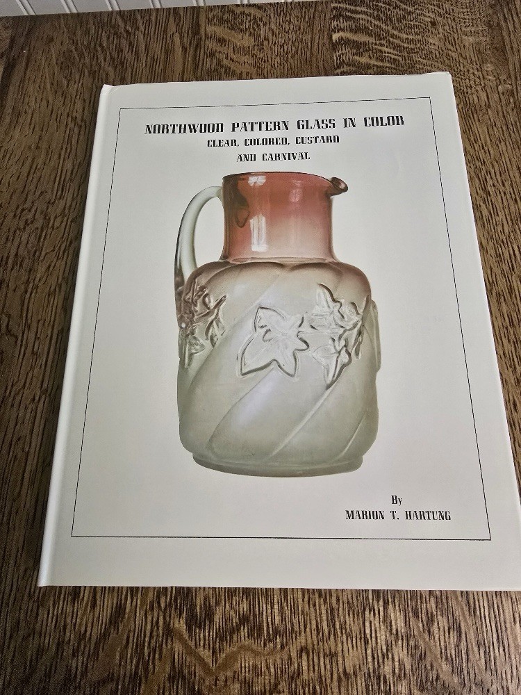 Northwood Pattern Glass In Color By Marion Hartung, Reference Book