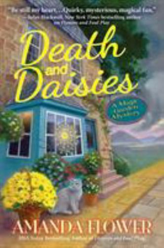 Death and Daisies: A Magic Garden Mystery Flower, Amanda hardcover Used - Very 