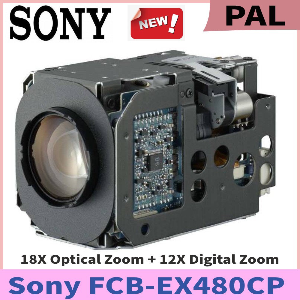 SONY FCB-EX480CP 18X Optical Zoom+12X Digital Zoom CCD Camera Module PAL System