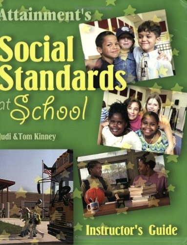 SOCIAL STANDARDS AT SCHOOL By Judi Kinney & Tom Kinney **Mint Condition**