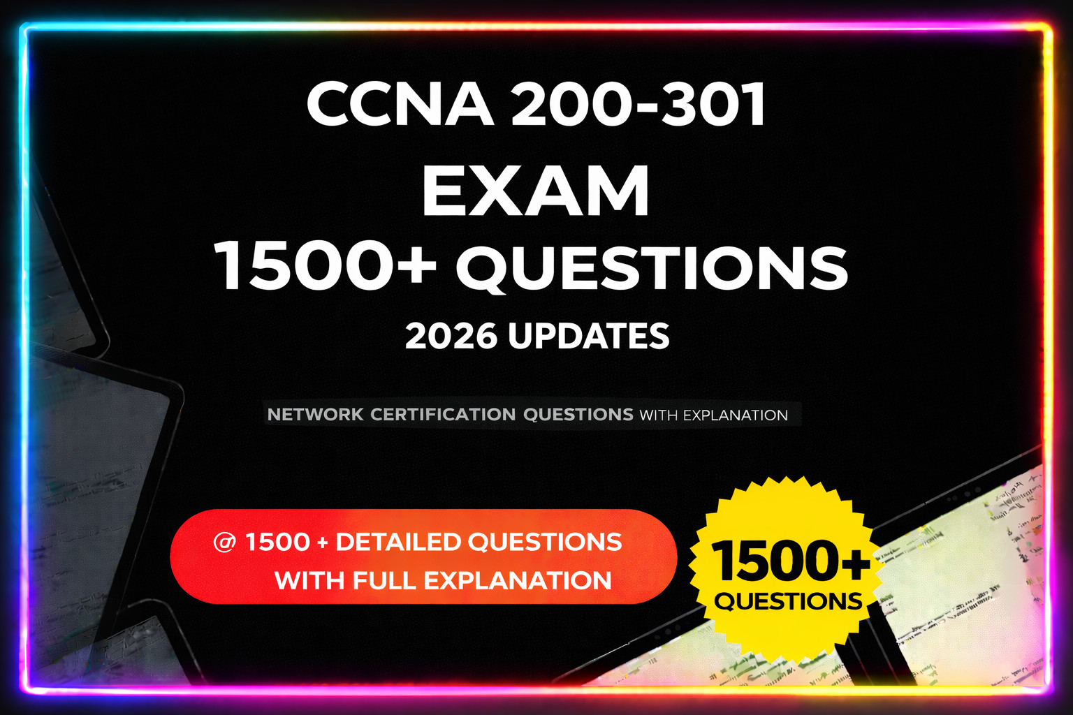 Latest CCNA 200-301 Exam 1400+ Practice Questions 2026 Guaranteed (1 Yr Updates)