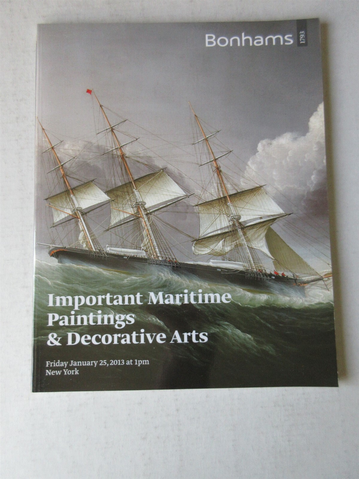 Bonhams Important Maritime Paintings & Decorative Arts Auction Catalog Jan 2013