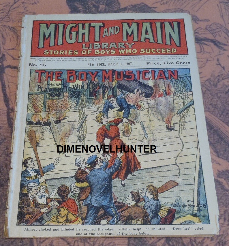 1907 MIGHT AND MAIN LIBRARY #55 DIME NOVEL EARLY COLLECTABLE BOOK