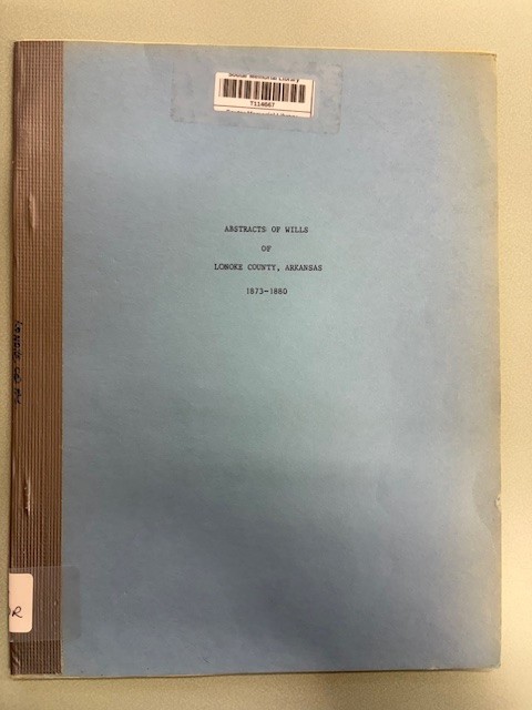 Abstracts of Wills of Lonoke County, Arkansas 1873-1880