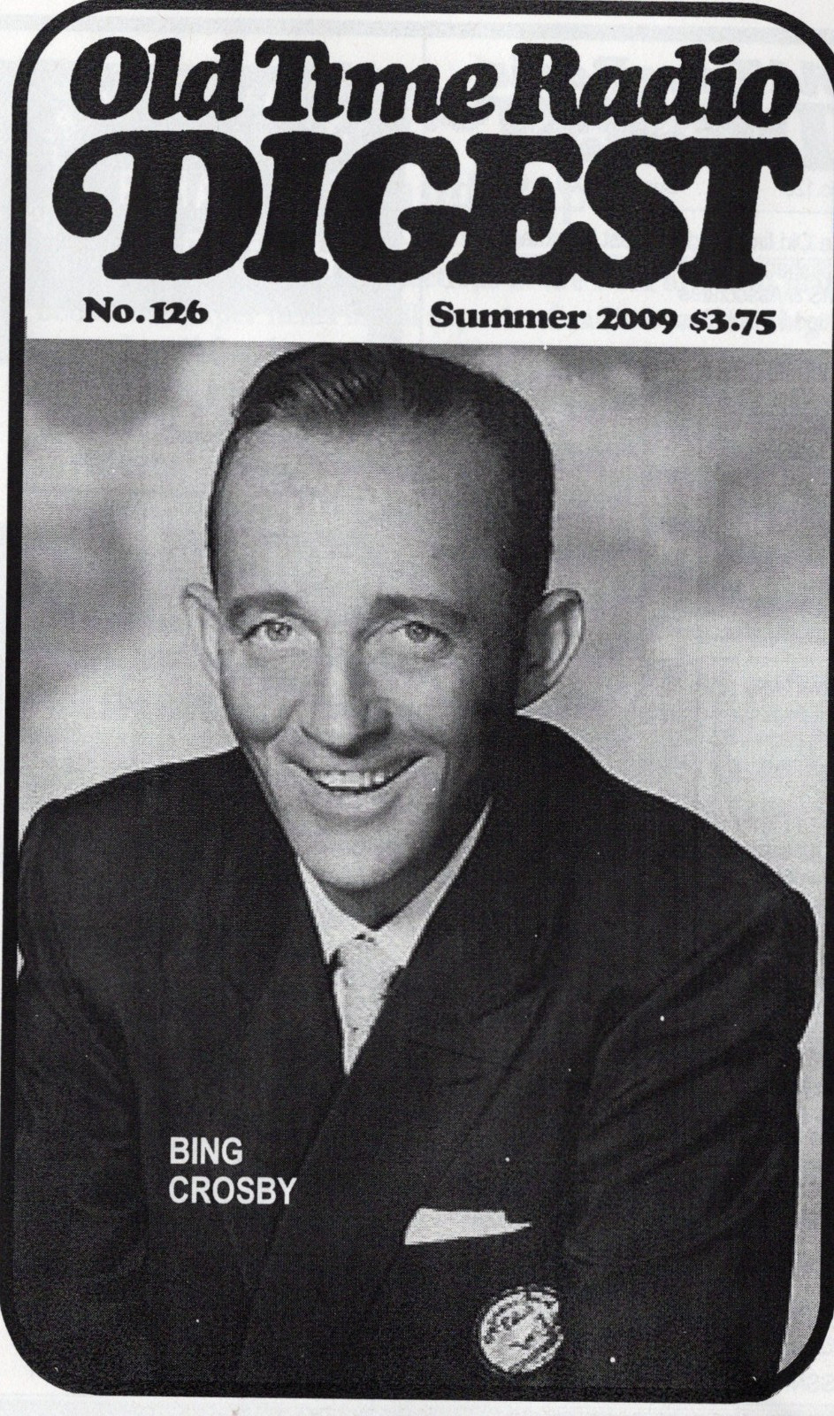 2009 Bing Crosby Harris Allen  Digest 3  Faye Old Time Radio Booklets History