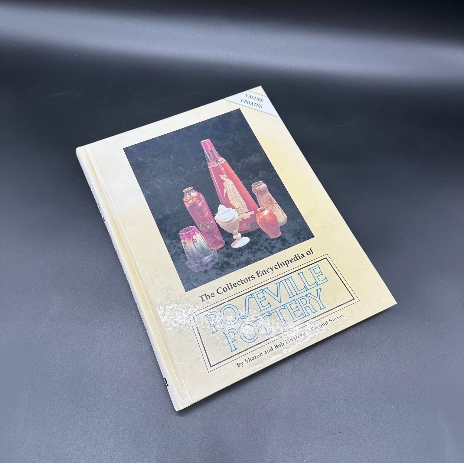 Collectors Encyclopedia Of Roseville Pottery Sharon Bob Huxford Hardback 1997