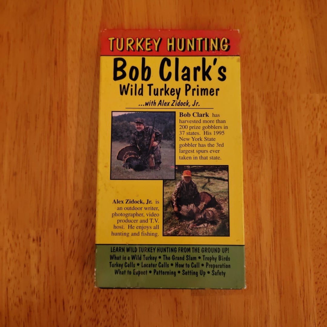 Bob Clark's Wild Turkey Primer VHS 1996 Vintage Hunting Alex Zidock Jr RARE