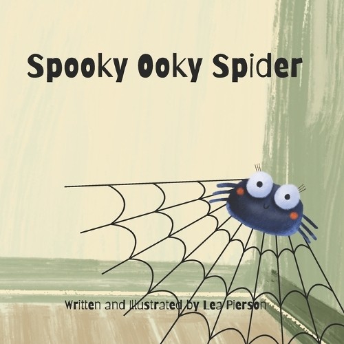 Lea Pierson Spooky Ooky Spider (Paperback) (UK IMPORT)