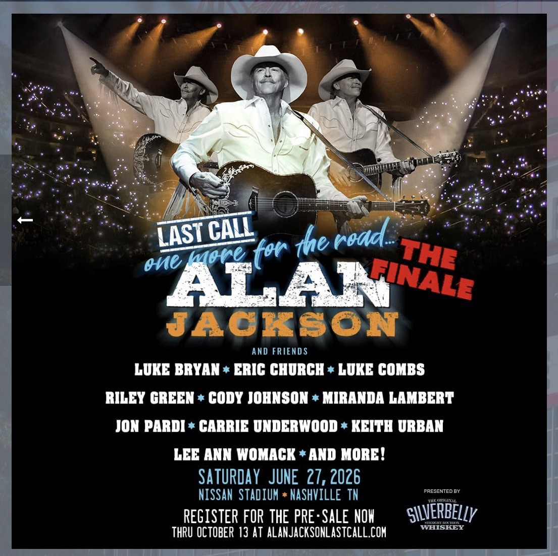 Alan Jackson Concert Tickets - LAST CALL , THE FINALE - 3 Tickets