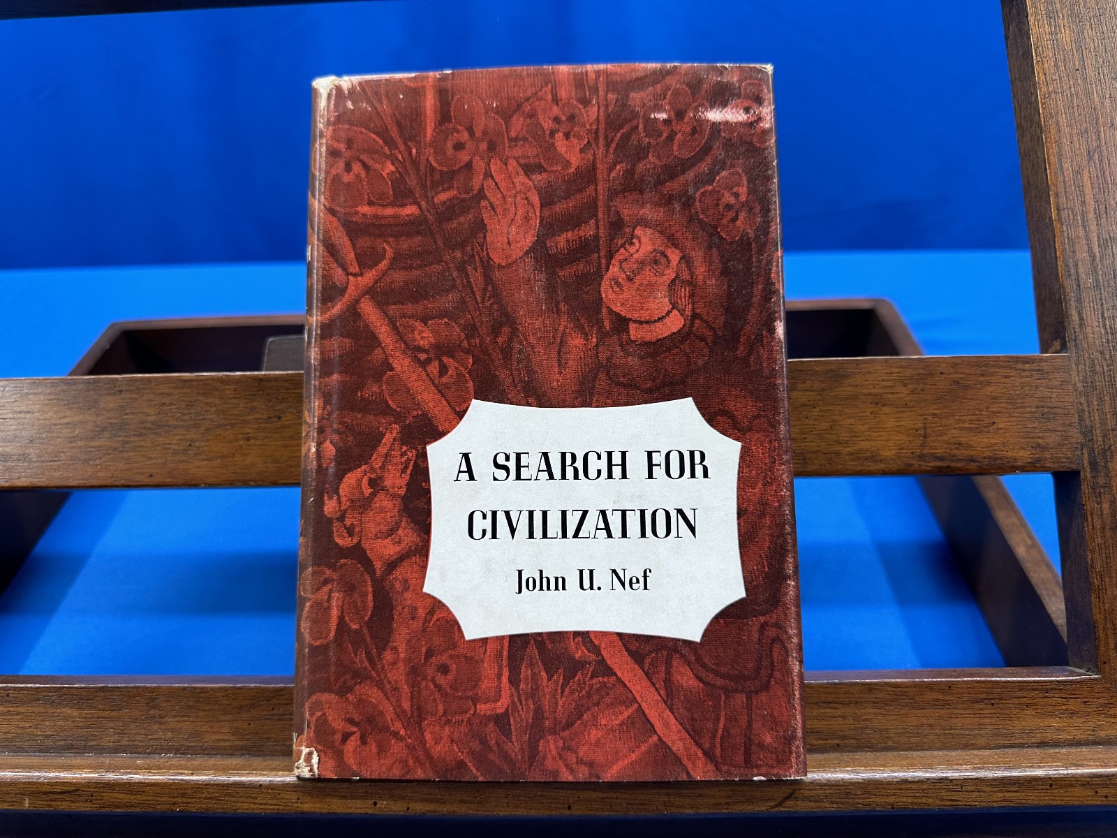 A Search for Civilization- John U. Nef, 1962
