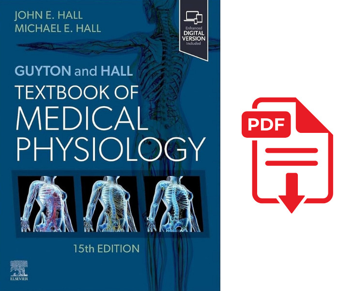 Guyton and Hall Textbook of Medical Physiology, 15th Edition