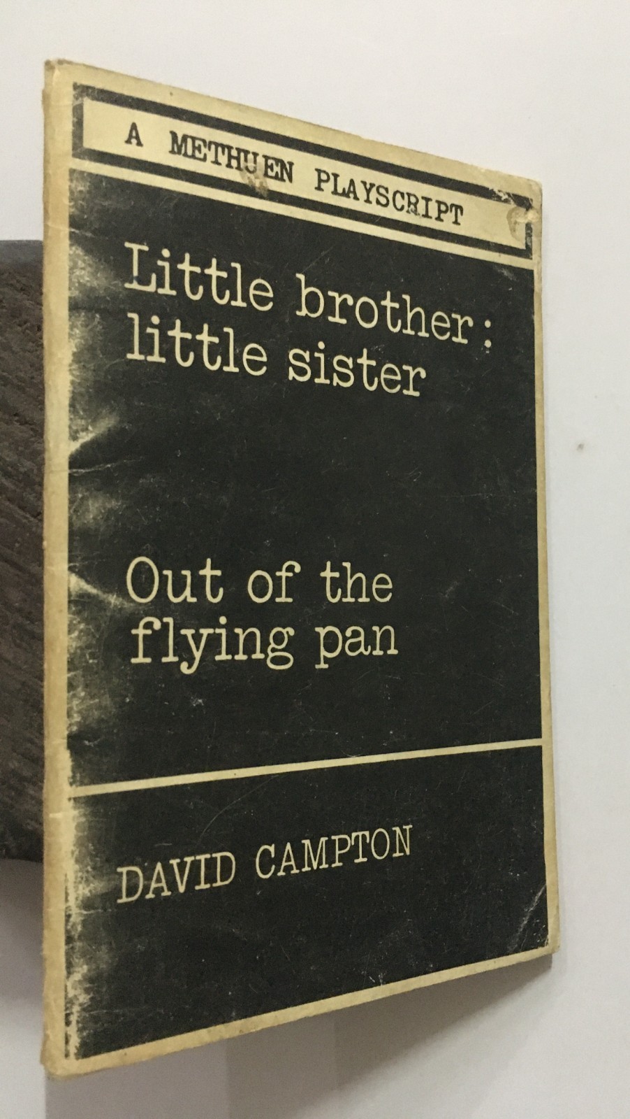 Campton, David: Little Brother Little Sister. Methuen Playscript. Methuen. 1966