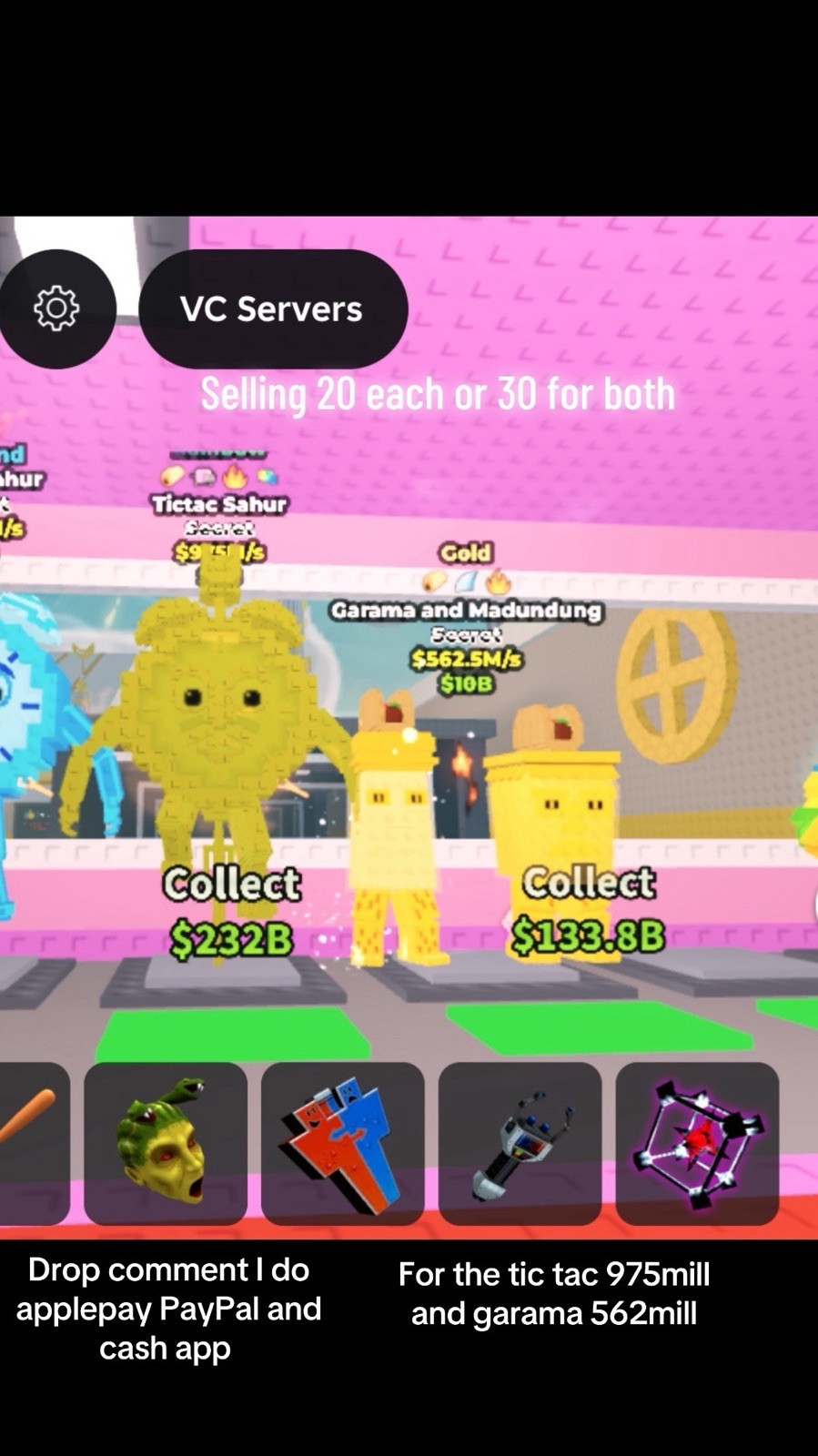 VC Servers Tic Tac 975M Garama 562M Gold Secret Collect Game Items