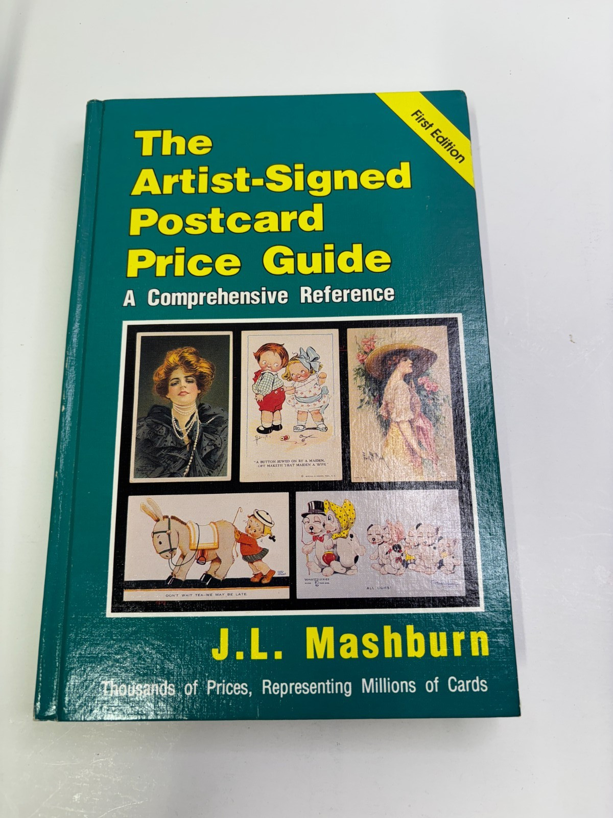 The Postcard Price Guide A Comprehensive Listing 1st Edition By JL Mashburn