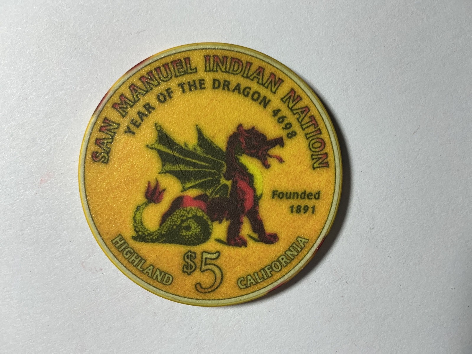 $5 San Manuel, Highland, CA - Year of the Dragon
